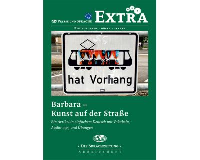 Presse und Sprache Extra - Barbara - Kunst auf der Straße