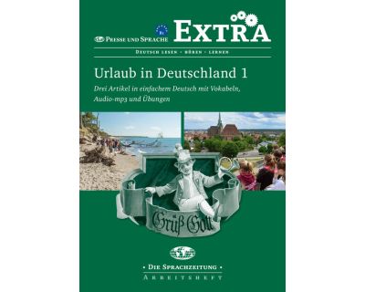 Presse und Sprache Extra - Urlaub in Deutschland 1 